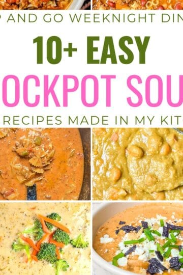 A graphic featuring a collage of 10 easy slow cooker soups in bowls, including broccoli cheese and potato soup.