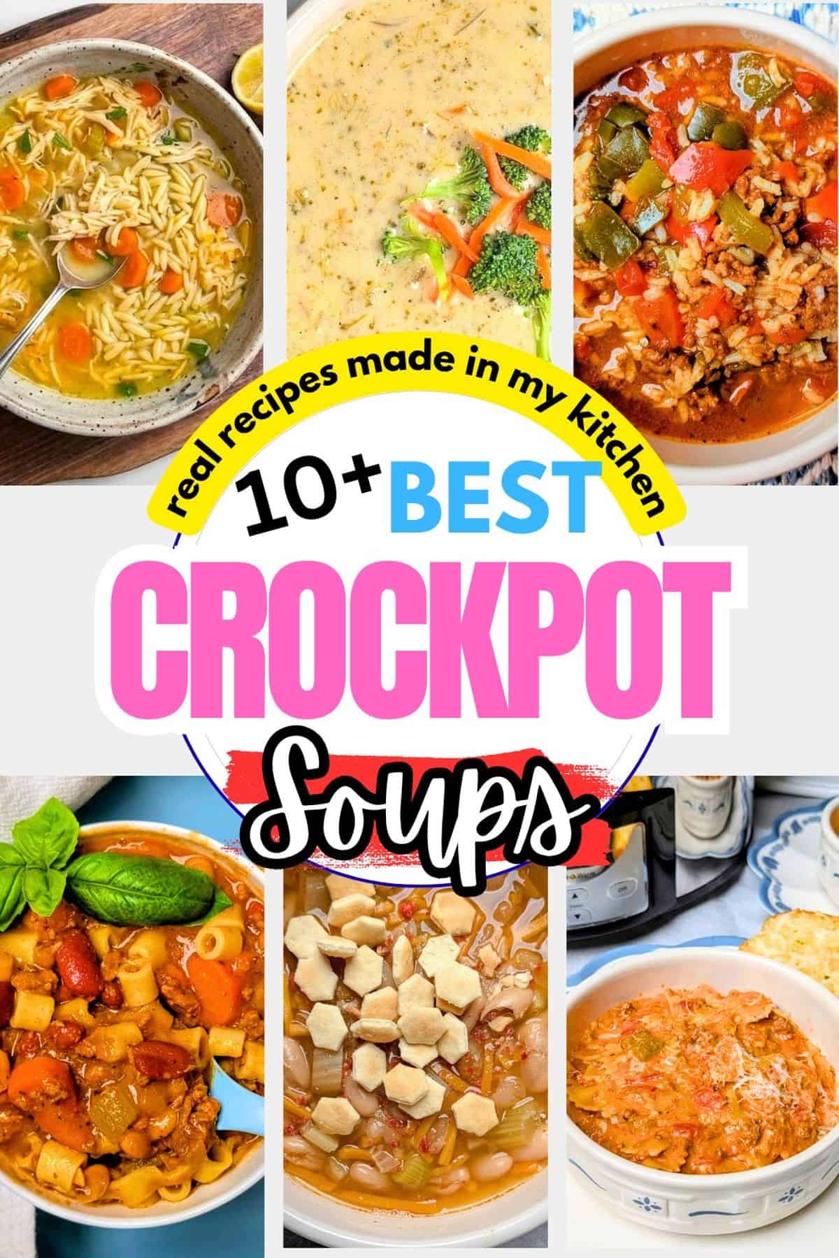 A graphic featuring a collage of 6 easy slow cooker soups in bowls, including broccoli cheese and potato soup.